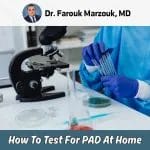 How To Test For PAD At Home: What To Expect